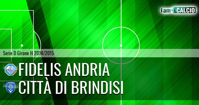 Fidelis Andria - Città di Brindisi