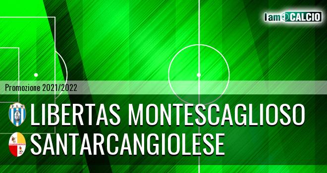Libertas Montescaglioso - Santarcangiolese