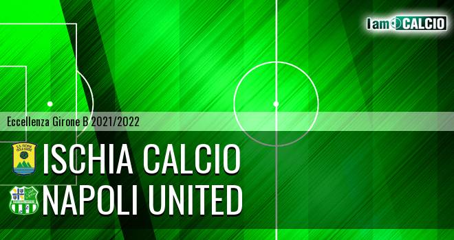 Ischia Calcio - Napoli United