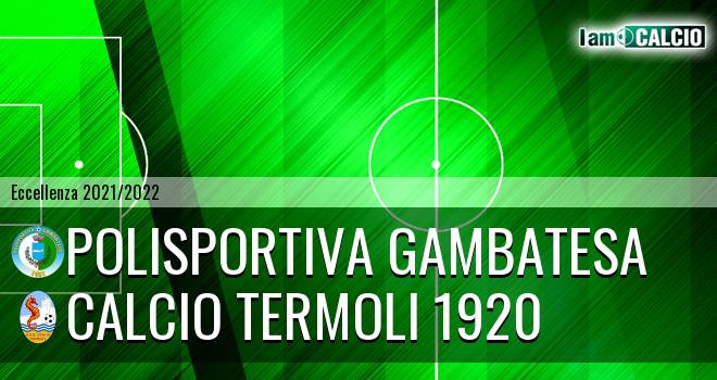 Polisportiva Gambatesa - Termoli Calcio 1920