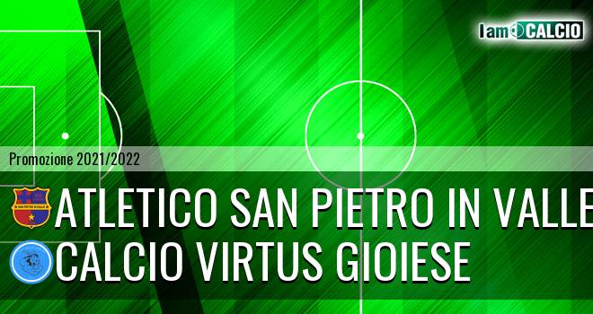 Atletico San Pietro in Valle - Calcio Virtus Gioiese