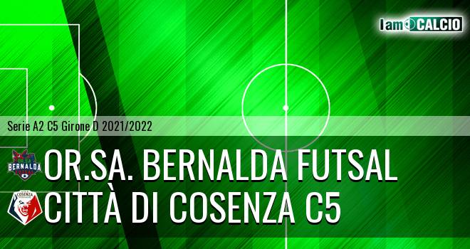 OR.SA. Bernalda Futsal - Città Di Cosenza C5