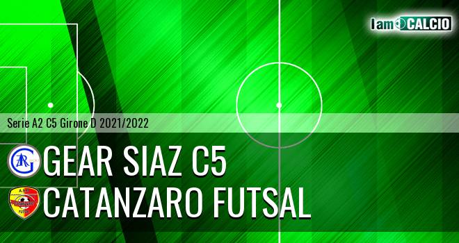 Gear Siaz C5 - Catanzaro Futsal
