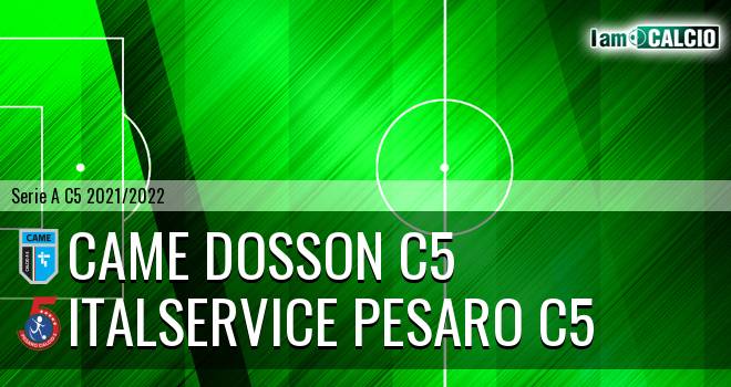 Came Dosson C5 - Italservice Pesaro C5