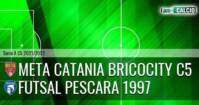 Meta Catania Bricocity C5 - Futsal Pescara 1997