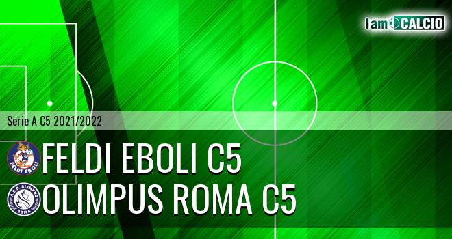 Feldi Eboli C5 - Olimpus Roma C5