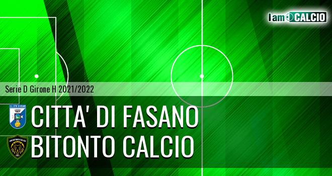 Citta' di Fasano - Bitonto Calcio