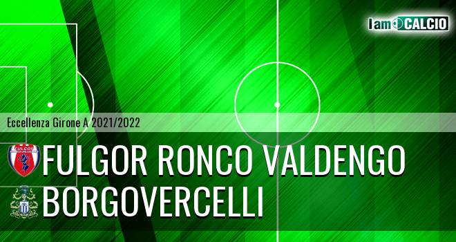 Fulgor Ronco Valdengo - Borgovercelli