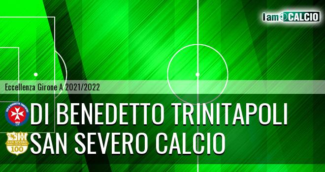 Di Benedetto Trinitapoli - San Severo Calcio