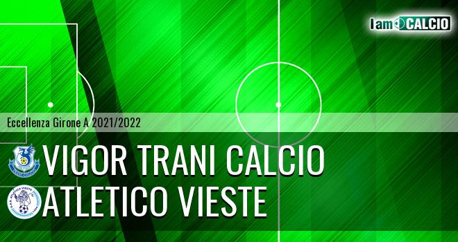 Vigor Trani Calcio - Atletico Vieste