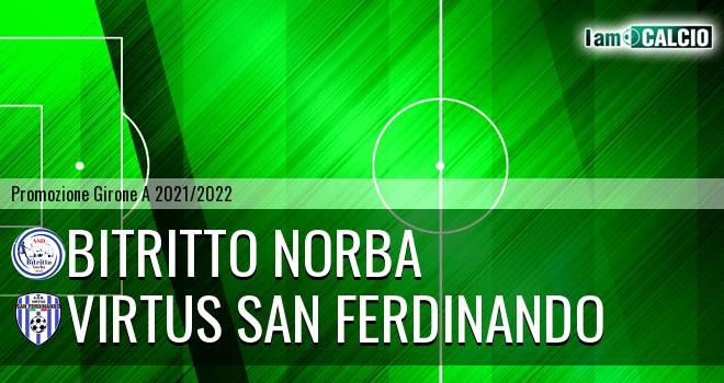 Bitritto Norba - Virtus San Ferdinando