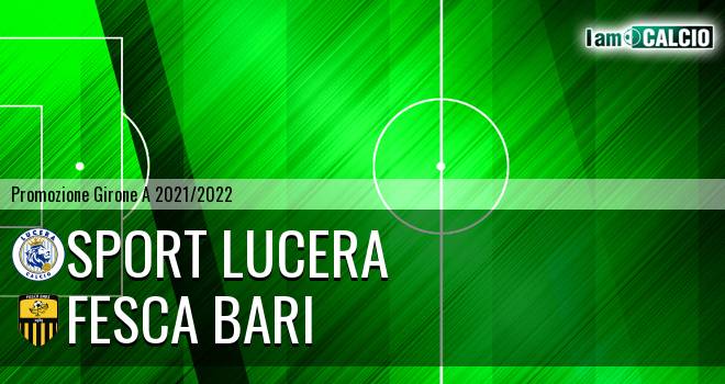 Lucera Calcio - Fesca Bari