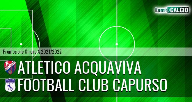 Atletico Acquaviva - Football Club Capurso