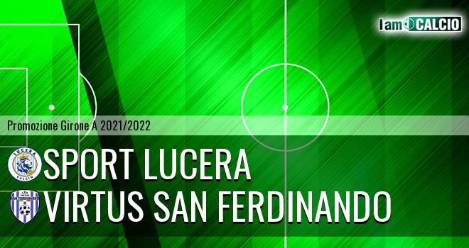 Lucera Calcio - Virtus San Ferdinando