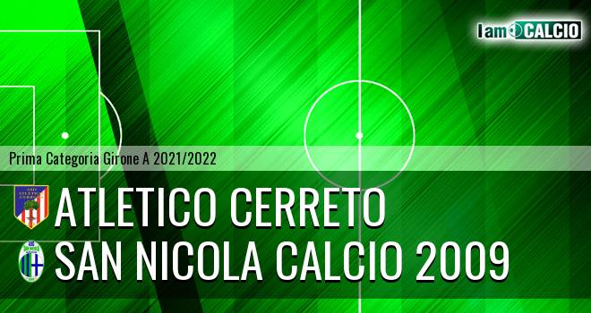 Atletico Cerreto - San Nicola Calcio 2009
