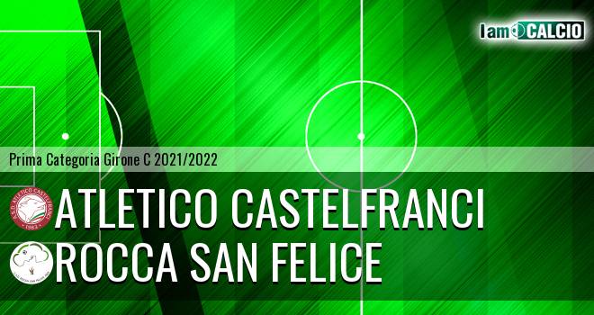 Atletico Castelfranci - Rocca San Felice