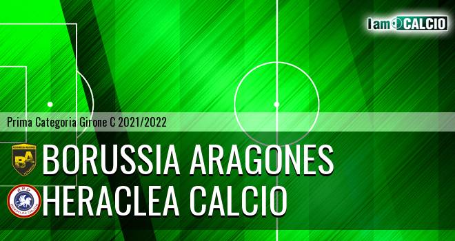Borussia Aragones - Heraclea Calcio