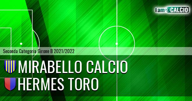 Mirabello Calcio - Hermes Toro