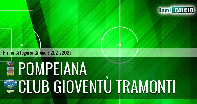 Pompeiana - Club Gioventù Tramonti