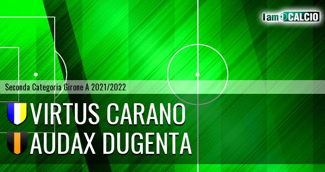 Virtus Carano - Real Dugenta Calcio