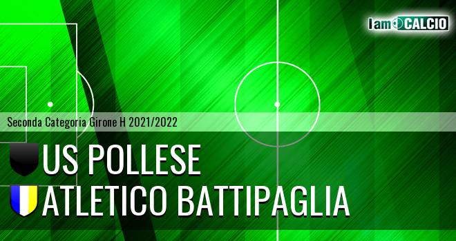 Us Pollese - Atletico Battipaglia