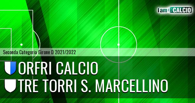 Orfri calcio - Tre Torri S. Marcellino