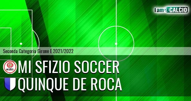 Mi Sfizio Soccer - Quinque de Roca