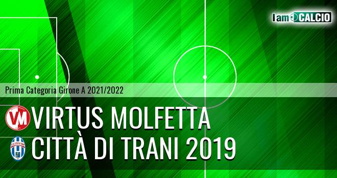 Virtus Molfetta - Città di Trani 2019