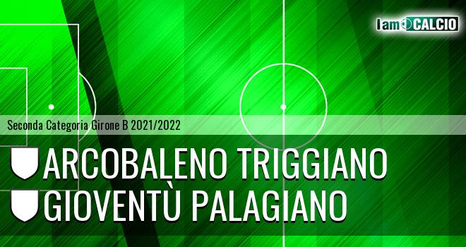 Arcobaleno Triggiano - Gioventù Palagiano