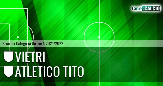 Vietri - Atletico Tito