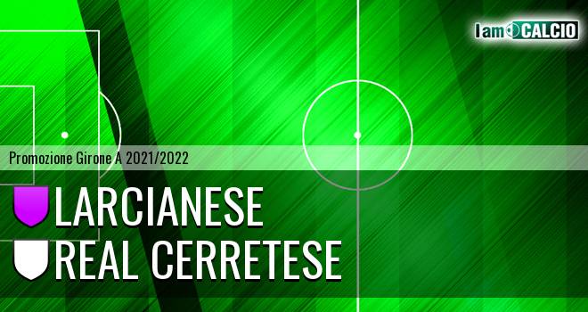 Larcianese - Real Cerretese