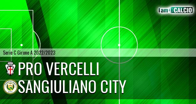 Pro Vercelli - Sangiuliano City