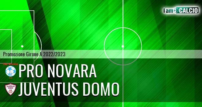 Pro Novara - Juventus Domo