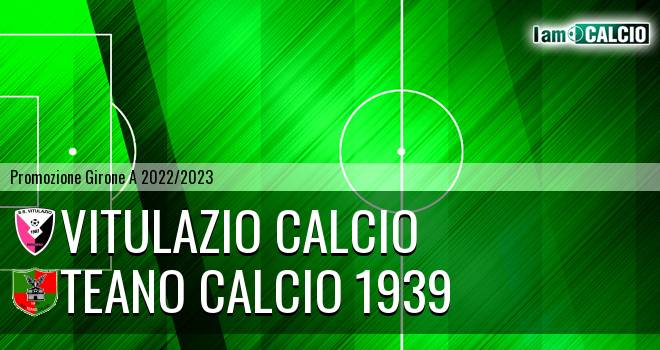 Vitulazio Calcio - Teano Calcio 1939