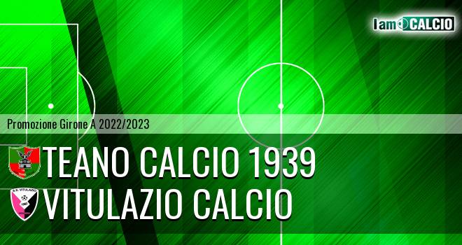 Teano Calcio 1939 - Vitulazio Calcio