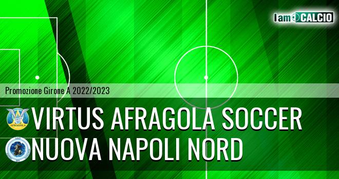 Virtus Afragola Soccer - Nuova Napoli Nord