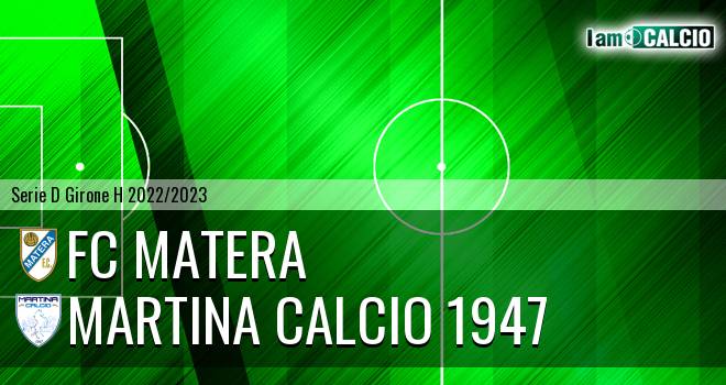 FC Matera - Martina Calcio 1947