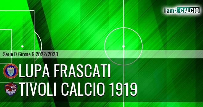 Lupa Frascati - Tivoli Calcio 1919