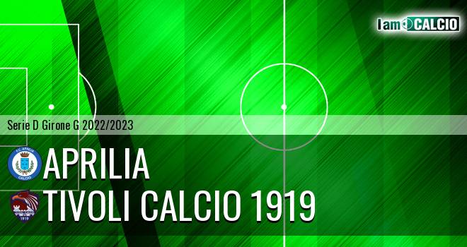 Aprilia - Tivoli Calcio 1919
