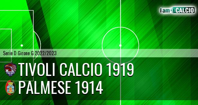 Tivoli Calcio 1919 - Palmese 1914