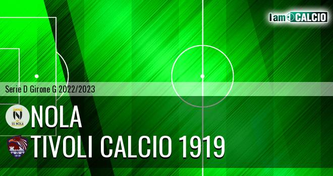 Nola 1925 - Tivoli Calcio 1919