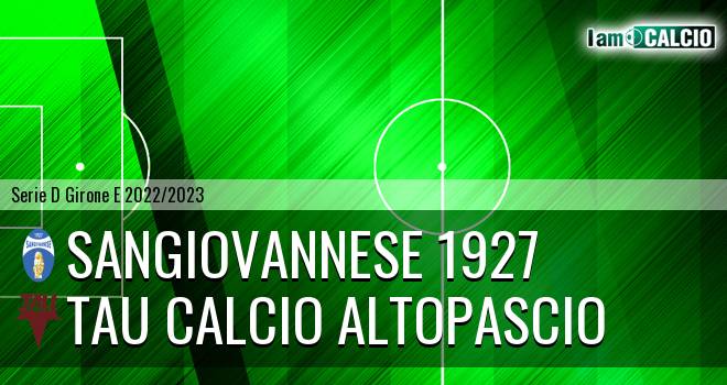 Sangiovannese 1927 - Tau Calcio Altopascio