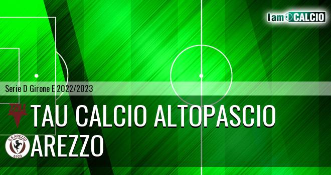 Tau Calcio Altopascio - Arezzo