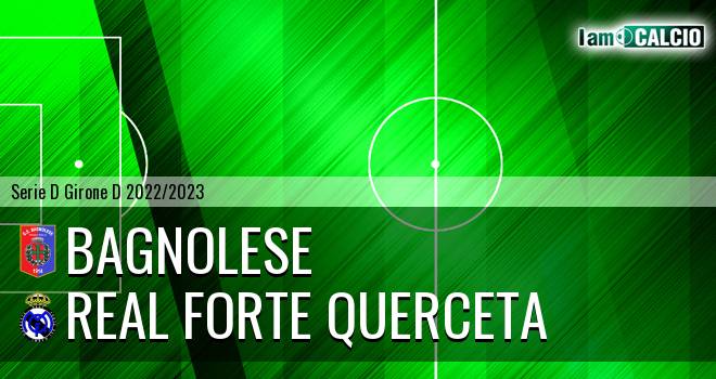 Bagnolese - Real Forte Querceta