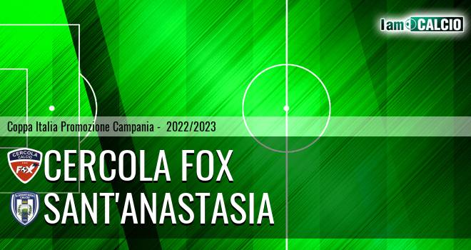 Cercola Fox - Sant'Anastasia