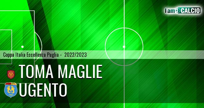 Toma Maglie - Ugento