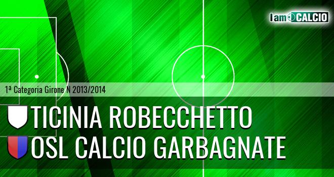 Ticinia Robecchetto - Osl calcio Garbagnate