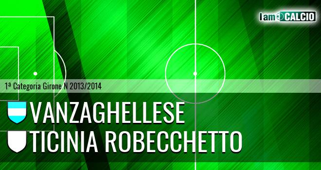 Vanzaghellese - Ticinia Robecchetto