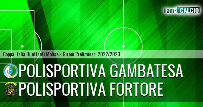 Polisportiva Gambatesa - Polisportiva Fortore