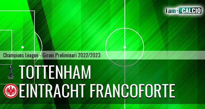 Tottenham - Eintracht Francoforte
